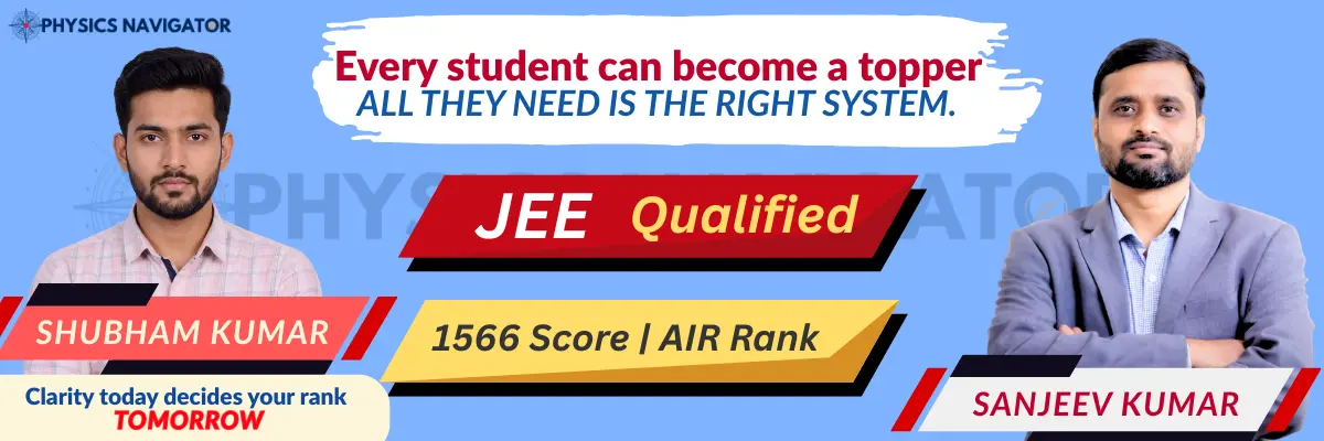JEE Advanced Qualified - Physics Navigator